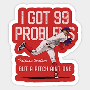 Taijuan Walker Philadelphia 99 problems Sticker